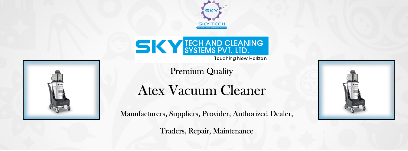 Atex Vacuum Cleaner