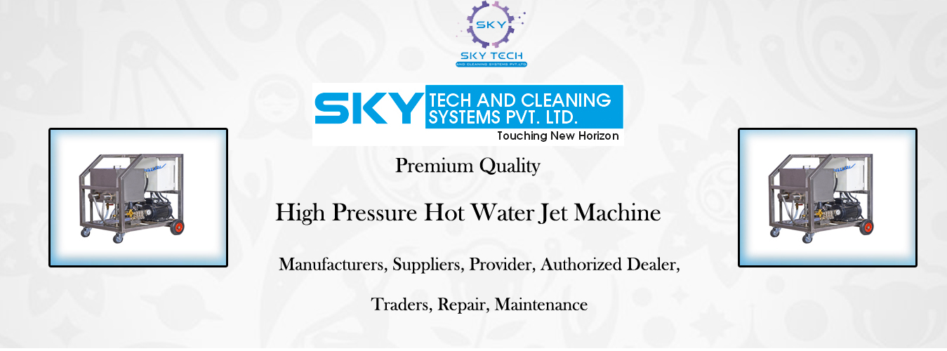 High Pressure Hot Water Jet Machine
